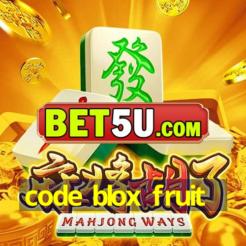 code blox fruit